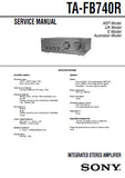 SONY TA-FB740R INTEGRATED STEREO AMPLIFIER SERVICE MANUAL INC PCBS SCHEM DIAGS AND PARTS LIST 26 PAGES ENG