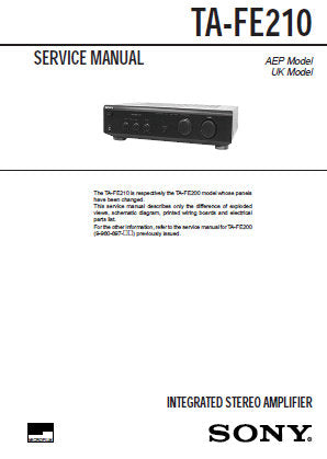 SONY TA-FE210 INTEGRATED STEREO AMPLIFIER SERVICE MANUAL INC PCBS SCHEM DIAG AND PARTS LIST 10 PAGES ENG