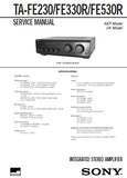 SONY TA-FE230 TA-FE330R TA-FE530R INTEGRATED STEREO AMPLIFIER SERVICE MANUAL INC PCBS SCHEM DIAGS AND PARTS LIST 23 PAGES ENG