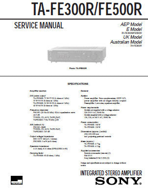 SONY TA-FE300R TA-FE500R INTEGRATED STEREO AMPLIFIER SERVICE MANUAL INC PCBS SCHEM DIAG AND PARTS LIST 16 PAGES ENG