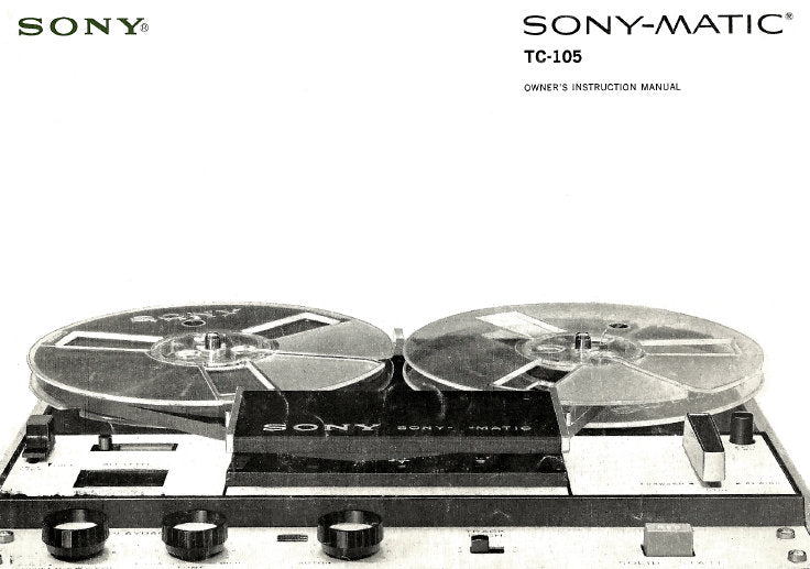 SONY TC-105 REEL TO REEL TAPE CORDER OWNER'S INSTRUCTION MANUAL 26 PAGES ENG