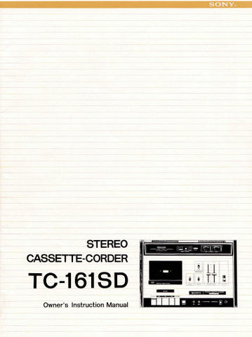 SONY TC-161SD STEREO CASSETTE CORDER OWNER'S INSTRUCTION MANUAL INC SCHEM DIAG 16 PAGES ENG