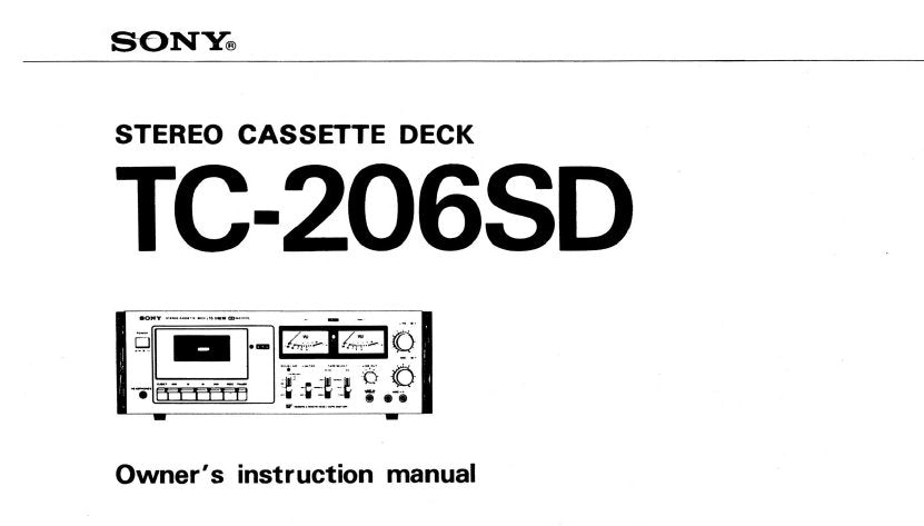 SONY TC-206SD STEREO CASSETTE DECK OWNER'S INSTRUCTION MANUAL 8 PAGES ENG