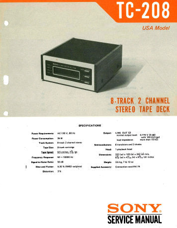SONY TC-208 8 TRACK 2 CHANNEL STEREO TAPE DECK SERVICE MANUAL INC PCBS SCHEM DIAGS AND PARTS LIST 12 PAGES ENG