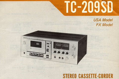 SONY TC-209SD STEREO CASSETTE CORDER SERVICE MANUAL USA PX MODEL INC BLK DIAG PCBS SCHEM DIAG AND PARTS LIST 35 PAGES ENG