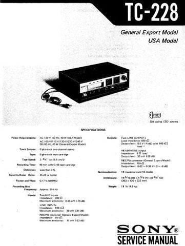 SONY TC-228 8 TRACK  2 CHANNEL STEREO TAPE CARTRIDGE DECK SERVICE MANUAL INC BLK DIAG PCBS SCHEM DIAGS AND PARTS LIST 21 PAGES ENG