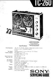 SONY TC-260 SOLID STATE STEREO REEL TO REEL TAPE RECORDER SERVICING GUIDE INC BLK DIAGS PCBS SCHEM DIAG AND PARTS LIST 32 PAGES ENG