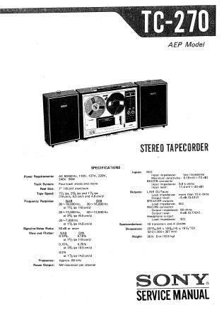 SONY TC-270 STEREO TAPE-CORDER SERVICE MANUAL INC BLK DIAG PCBS SCHEM DIAG AND PARTS LIST 32 PAGES ENG