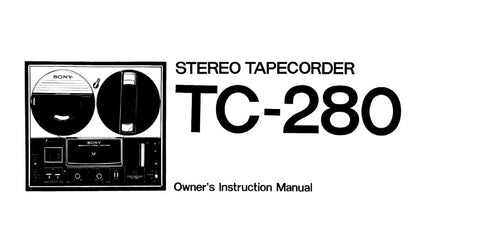 SONY TC-280 STEREO 4 TRACK REEL TO REEL TAPECORDER OWNER'S INSTRUCTION MANUAL INC SCHEM DIAG 14 PAGES ENG