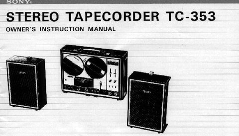 SONY TC-353 STEREO TAPECORDER OWNER'S INSTRUCTION MANUAL 14 PAGES ENG