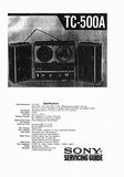 SONY TC-500 TC-500A FOUR TRACK 2 CHANNEL STERECORDER SERVICING GUIDE INC SCHEM DIAGS AND PARTS LIST 64 PAGES ENG