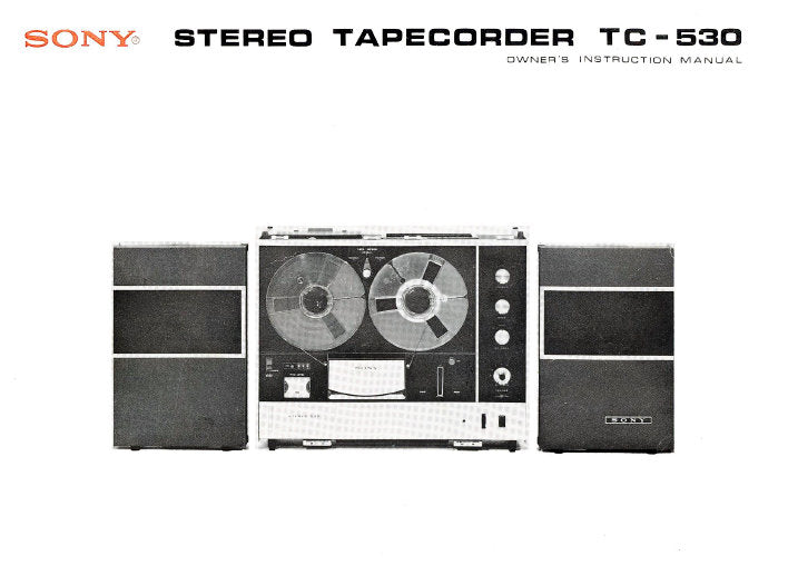 SONY TC-530 STEREO TAPECORDER OWNER'S INSTRUCTION MANUAL 30 PAGES ENG