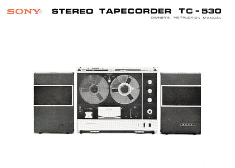 SONY TC-530 STEREO TAPECORDER OWNER'S INSTRUCTION MANUAL 30 PAGES ENG