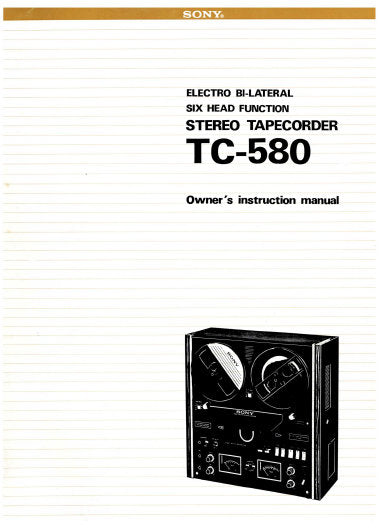 SONY TC-580 STEREO TAPECORDER OWNER'S INSTRUCTION MANUAL 17 PAGES ENG