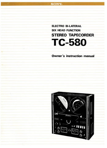 SONY TC-580 STEREO TAPECORDER OWNER'S INSTRUCTION MANUAL 17 PAGES ENG