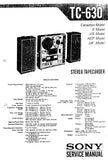 SONY TC-630 STEREO TAPECORDER SERVICE MANUAL INC BLK DIAG PCBS SCHEM DIAG AND PARTS LIST 61 PAGES ENG