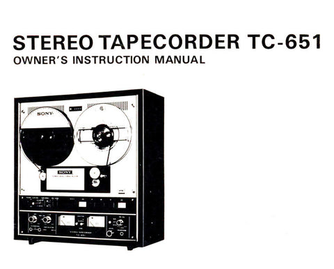 SONY TC-651 STEREO TAPECORDER OWNER'S INSTRUCTION MANUAL 16 PAGES ENG