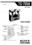 SONY TC-755A FOUR TRACK TWO CHANNEL STEREO TAPECORDER SERVICE MANUAL INC BLK DIAG PCBS SCHEM DIAGS AND PARTS LIST 46 PAGES ENG