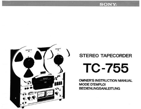 SONY TC-755 STEREO TAPECORDER OWNER'S INSTRUCTION MANUAL 32 PAGES ENG FRANC DEUT