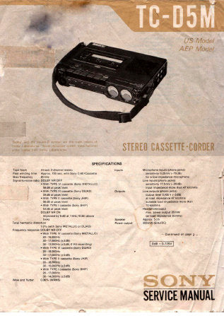 SONY TC-D5M STEREO CASSETTE CORDER SERVICE MANUAL INC BLK DIAG PCBS SCHEM DIAG AND PARTS LIST 32 PAGES ENG