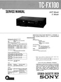 SONY TC-FX100 STEREO CASSETTE TAPE DECK SERVICE MANUAL INC PCBS SCHEM DIAG AND PARTS LIST 14 PAGES ENG