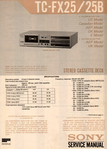 SONY TC-FX25 TC-FX25B STEREO CASSETTE TAPE DECK SERVICE MANUAL INC BLK DIAG PCBS SCHEM DIAG AND PARTS LIST 17 PAGES ENG