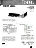 SONY TC-FX45 STEREO CASSETTE TAPE DECK SERVICE MANUAL INC BLK DIAG PCBS SCHEM DIAG AND PARTS LIST 41 PAGES ENG