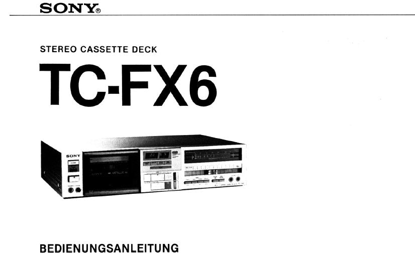 SONY TC-FX6 STEREO CASSETTE DECK BEDIENUNGSANLEITUNG 19 PAGES DEUT