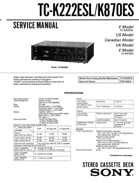 SONY TC-K222ESL TC-K870ES STEREO CASSETTE TAPE DECK SERVICE MANUAL INC BLK DIAG PCBS SCHEM DIAG AND PARTS LIST 49 PAGES ENG