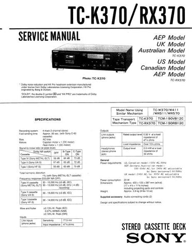 SONY TC-K370 TC-RX370 STEREO CASSETTE TAPE DECK SERVICE MANUAL INC PCBS SCHEM DIAGS AND PARTS LIST 21 PAGES ENG
