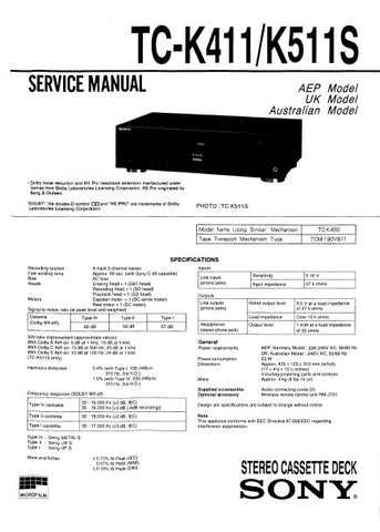 SONY TC-K411 TC-K511S STEREO CASSETTE TAPE DECK SERVICE MANUAL INC PCBS SCHEM DIAGS AND PARTS LIST 34 PAGES ENG