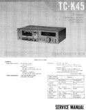 SONY TC-K45 STEREO CASSETTE TAPE DECK SERVICE MANUAL INC BLK DIAG PCBS SCHEM DIAG AND PARTS LIST 26 PAGES ENG