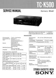 SONY TC-K500 STEREO CASSETTE TAPE DECK SERVICE MANUAL INC PCBS SCHEM DIAGS AND PARTS LIST 18 PAGES ENG