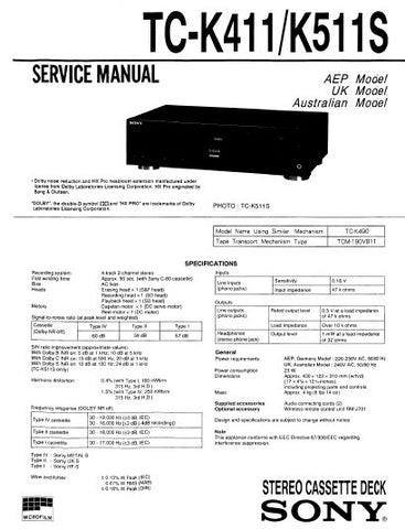 SONY TC-K511S TC-K411 STEREO CASSETTE DECK SERVICE MANUAL INC PCBS SCHEM DIAG AND PARTS LIST 33 PAGES ENG