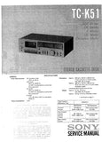 SONY TC-K51 STEREO CASSETTE TAPE DECK SERVICE MANUAL INC BLK DIAG PCBS SCHEM DIAG AND PARTS LIST 32 PAGES ENG