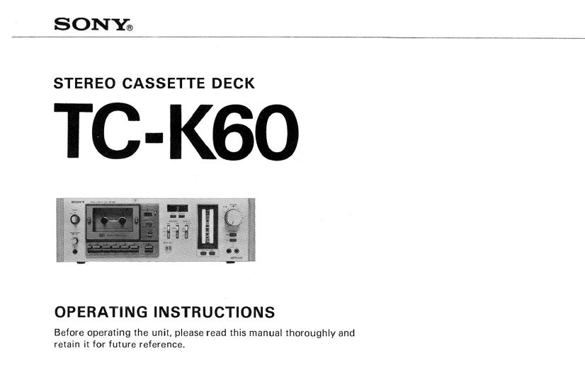 SONY TC-K60 STEREO CASSETTE DECK OPERATING INSTRUCTIONS 15 PAGES ENG