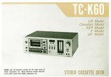 SONY TC-K60 STEREO CASSETTE DECK SERVICE MANUAL INC BLK DIAG PCBS SCHEM DIAG AND PARTS LIST 35 PAGES ENG