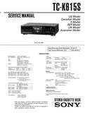 SONY TC-K615S STEREO CASSETTE TAPE DECK SERVICE MANUAL INC BLK DIAG PCBS SCHEM DIAGS AND PARTS LIST 28 PAGES ENG