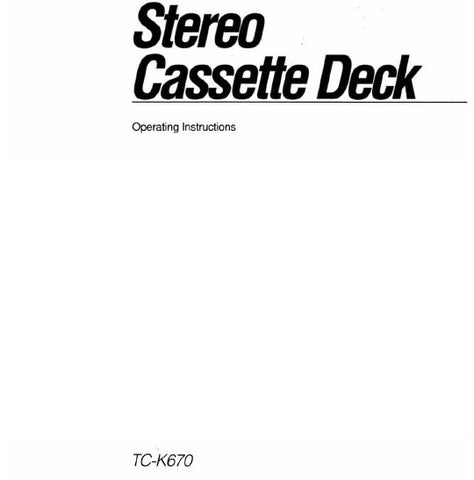 SONY TC-K670 STEREO CASSETTE DECK OPERATING INSTRUCTIONS 19 PAGES ENG