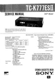 SONY TC-K777ESII STEREO CASSETTE TAPE DECK SERVICE MANUAL INC BLK DIAGS PCBS SCHEM DIAGS AND PARTS LIST 39 PAGES ENG