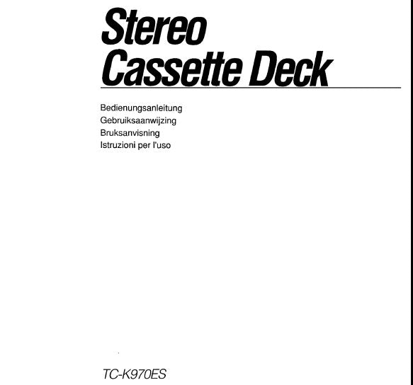 SONY TC-K970ES STEREO CASSETTE DECK OPERATING INSTRUCTIONS 65 PAGES DEUT NL SVENSKA ITAL