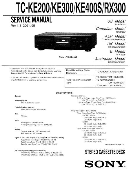 SONY TC-KE200 TC-KE300 TC-KE400S TC-RX300 STEREO CASSETTE TAPE DECK SERVICE MANUAL INC PCBS SCHEM DIAGS AND PARTS LIST 34 PAGES ENG