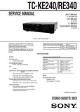 SONY TC-KE240 TC-RE340 STEREO CASSETTE TAPE DECK SERVICE MANUAL INC PCBS SCHEM DIAGS AND PARTS LIST 40 PAGES ENG