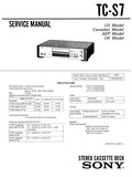 SONY TC-S7 STEREO CASSETTE TAPE DECK SERVICE MANUAL INC BLK DIAG PCBS SCHEM DIAG AND PARTS LIST 24 PAGES ENG