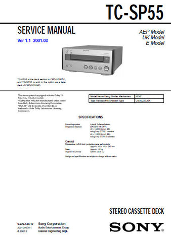 SONY TC-SP55 STEREO CASSETTE TAPE DECK SERVICE MANUAL VER 1.1 INC BLK DIAG PCBS SCHEM DIAG AND PARTS LIST 26 PAGES ENG