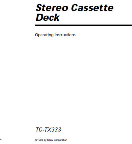 SONY TC-TX333 STEREO CASSETTE DECK OPERATING INSTRUCTIONS 12 PAGES ENG