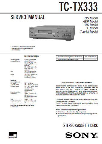 SONY TC-TX333 STEREO CASSETTE TAPE DECK SERVICE MANUAL INC PCBS SCHEM DIAGS AND PARTS LIST 34 PAGES ENG