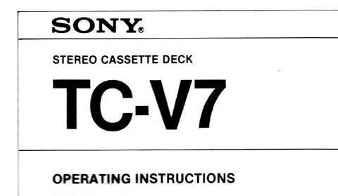 SONY TC-V7 STEREO CASSETTE DECK OPERATING INSTRUCTIONS 20 PAGES ENG