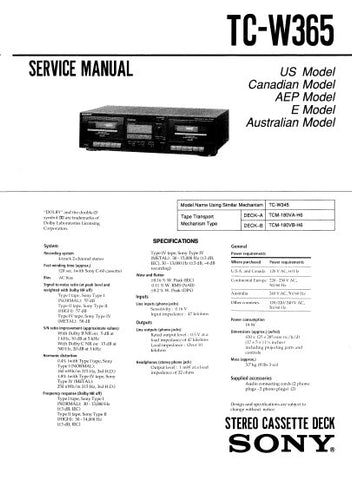 SONY TC-W365 STEREO CASSETTE TAPE DECK SERVICE MANUAL INC BLK DIAG PCBS SCHEM DIAG AND PARTS LIST 20 PAGES ENG