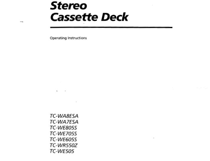 SONY TC-WA7ESA  TC-WA8ESA TC-WE805S TC-WE705S TC-WE605S TC-WR550Z TC-WE505 STEREO CASSETTE DECK OPERATING INSTRUCTIONS 23 PAGES ENG